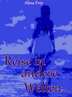 cover image of Reise in andere Welten